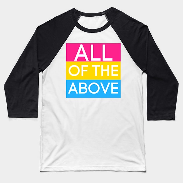 All of the above pansexual Baseball T-Shirt by The Witchy Bibliophile